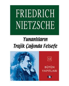 Yunanlılar'ın Trajik Çağında Felsefe