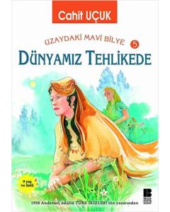 Dünyamız Tehlikede