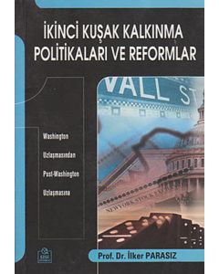 İkinci Kuşak Kalkınma Politikaları ve Reformlar