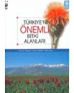 TÜRKİYENİN ÖNEMLİ BİTKİ ALANLARI