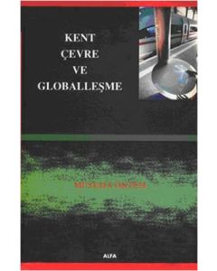Kent Çevre ve Globalleşme