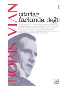 Çıtırlar Farkında Değil