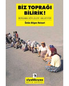 Biz Toprağı Bilirik!
