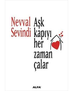 Aşk Kapıyı Her Zaman Çalar