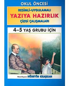 Yazıya Hazırlık 4-5 Yaş Grubu İçin