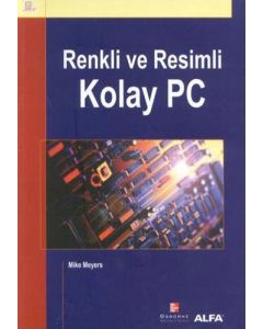 Renkli ve Resimli Kolay Pc