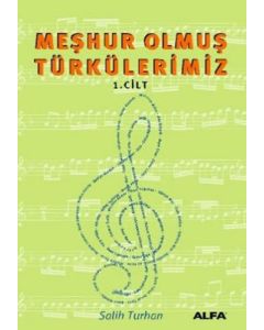 Meşhur Olmuş Türkülerimiz