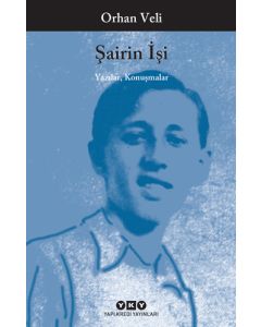 Şairin İşi - Yazılar, Konuşmalar