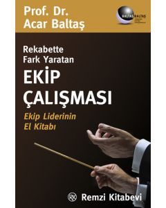 Rekabette Fark Yaratan Ekip Çalışması