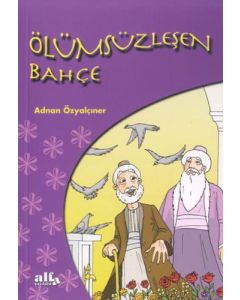 Ölümsüzleşen Bahçe