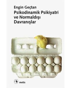 Psikodinamik Psikiyatri ve Normaldışı Davranışlar