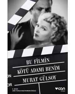 Bu Filmin Kötü Adamı Benim