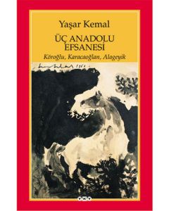 Üç Anadolu Efsanesi