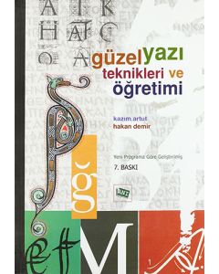 Güzel Yazı Teknikleri ve Öğretimi