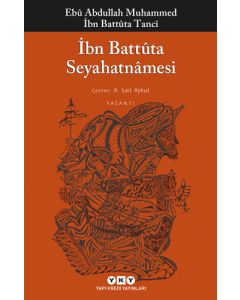 İbn Battûta Seyahatnâmesi