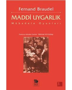 Maddi Uygarlık-Mübadele Oyunları