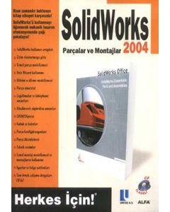 Solidworks 2004 Parçalar ve Montajlar