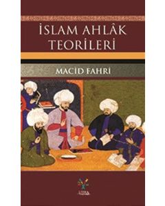 İslam Ahlak Teorileri
