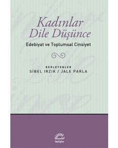 Kadınlar Dile Düşünce