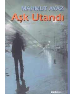 Aşk Utandı