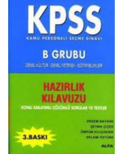 Kpss B Grubu Hazırlık Kılavuzu