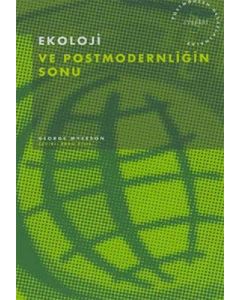 Ekoloji ve Postmodernliğin Sonu