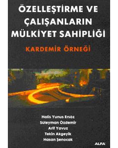 Özelleştirme ve Çalışanların Mülkiyet Sahipliği