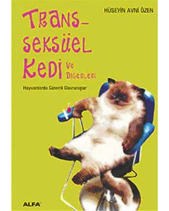 Trans-seksüel Kedi ve Diğerleri