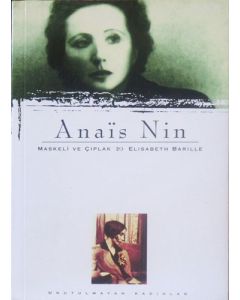 Anais Nin : Maskeli ve Çıplak & Elisabeth Barille