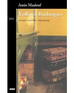 Yolların Başlangıcı