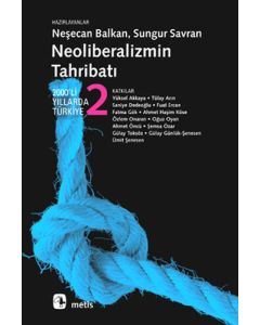 Neoliberalizmin Tahribatı