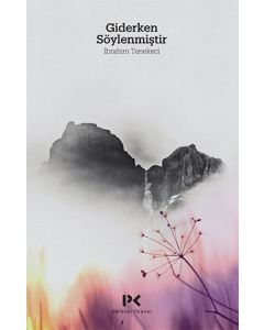 Giderken Söylenmiştir