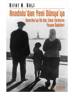 Anadolu’dan Yeni Dünya’ya