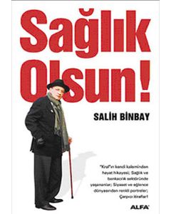 Sağlık Olsun!