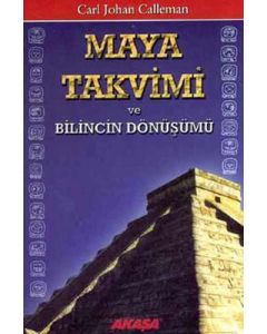 Maya Takvimi ve Bilincin Dönüşümü
