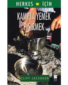 Herkes için Kampta Yemek Pişirmek