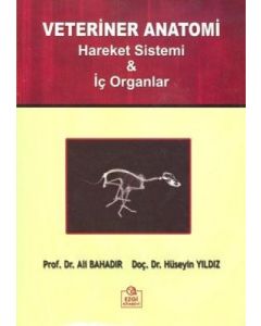Veteriner Anatomi Hareket Sistemi Ve İç Organlar