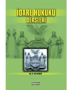 İdare Hukuku Dersleri