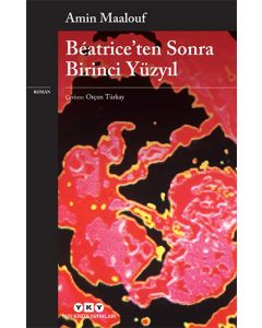 Beatrice'ten Sonra Birinci Yüzyıl
