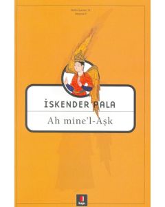 Ah Mine'l - Aşk