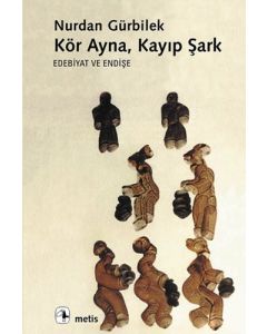 Kör Ayna, Kayıp Şark