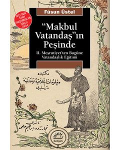 Makbul Vatandaş’ın Peşinde