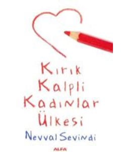 Kırık Kalpli Kadınlar Ülkesi