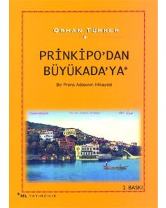 Prinkipo’dan Büyükada’ya