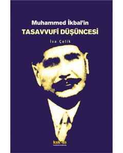 Muhammed İkbal’in Tasavvufi Düşüncesi