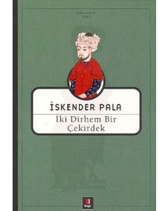 İki Dirhem Bir Çekirdek