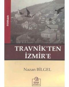 Travnik`ten İzmir`e