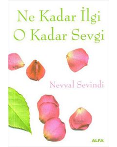 Ne Kadar İlgi O Kadar Sevgi