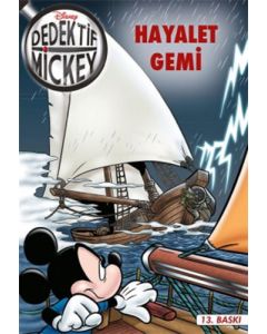 Dedektif Mickey 12 : Hayalet Gemi