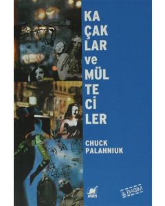 Kaçaklar ve Mülteciler